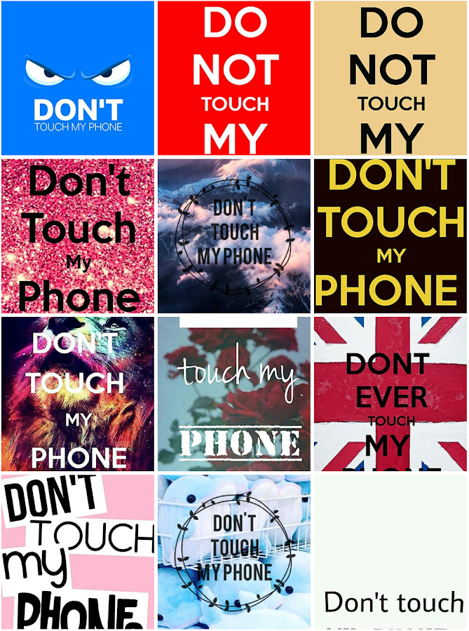 don t touch my phone wallpaper,font,text,graphic design,photography,advertising