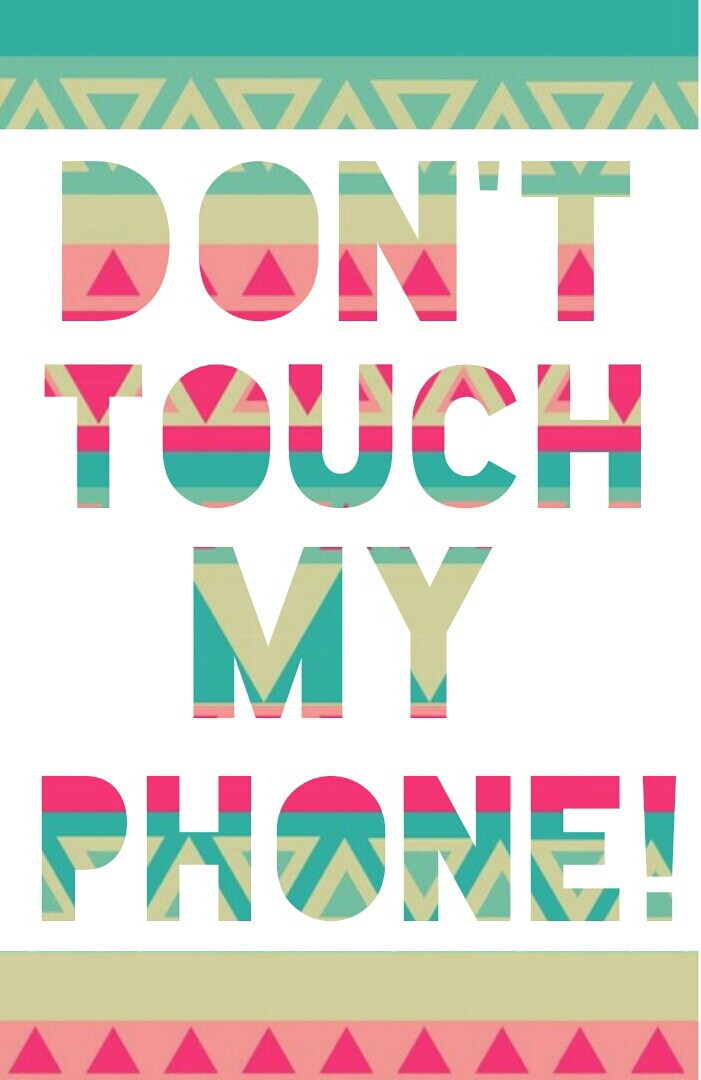 don t touch my phone wallpaper,font,text,green,pink,line