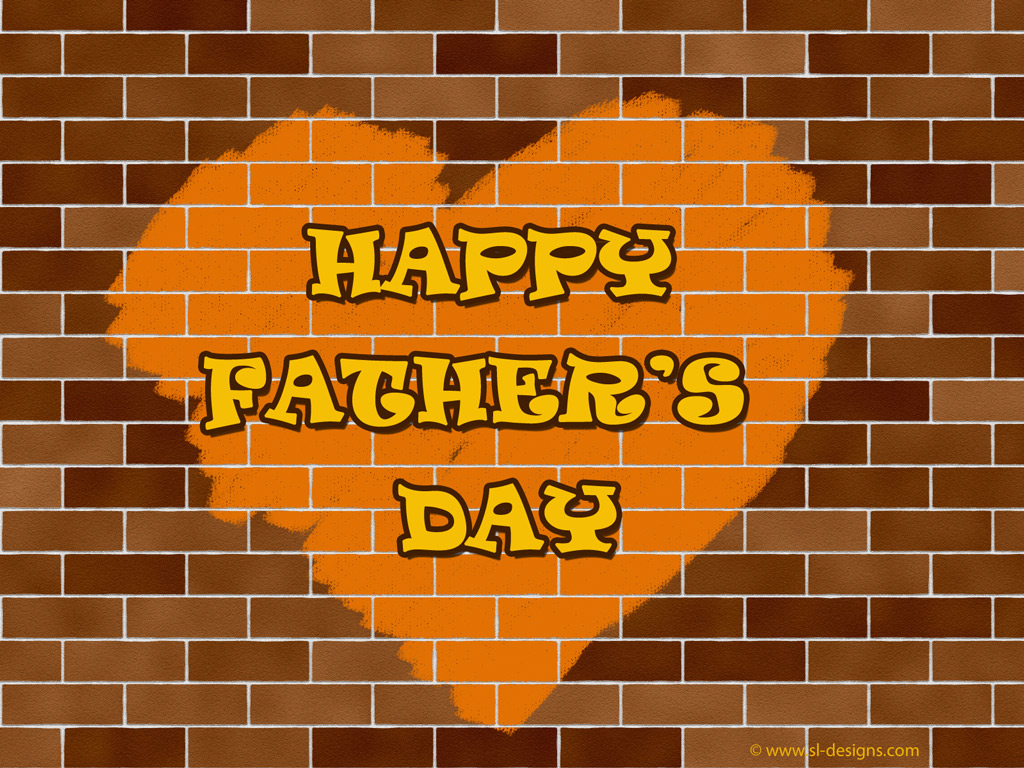 fathers day wallpaper,brick,brickwork,orange,wall,text