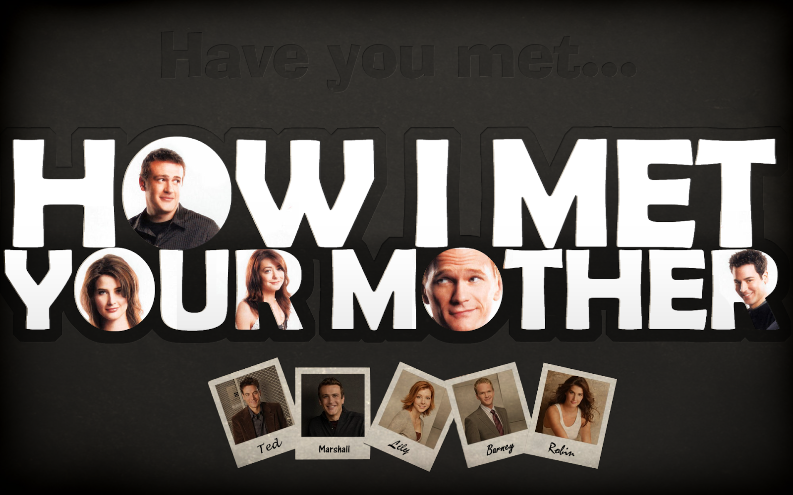 how i met your mother wallpapers,text,font,team,photography,brand