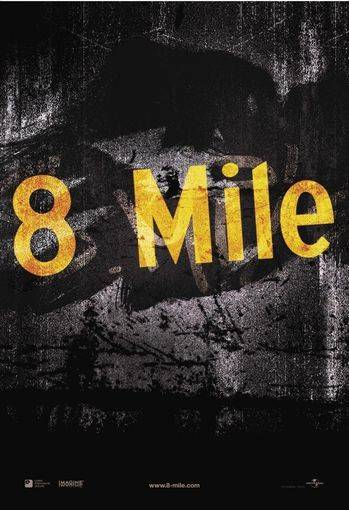 8 mile wallpaper,text,font,yellow,poster,graphic design