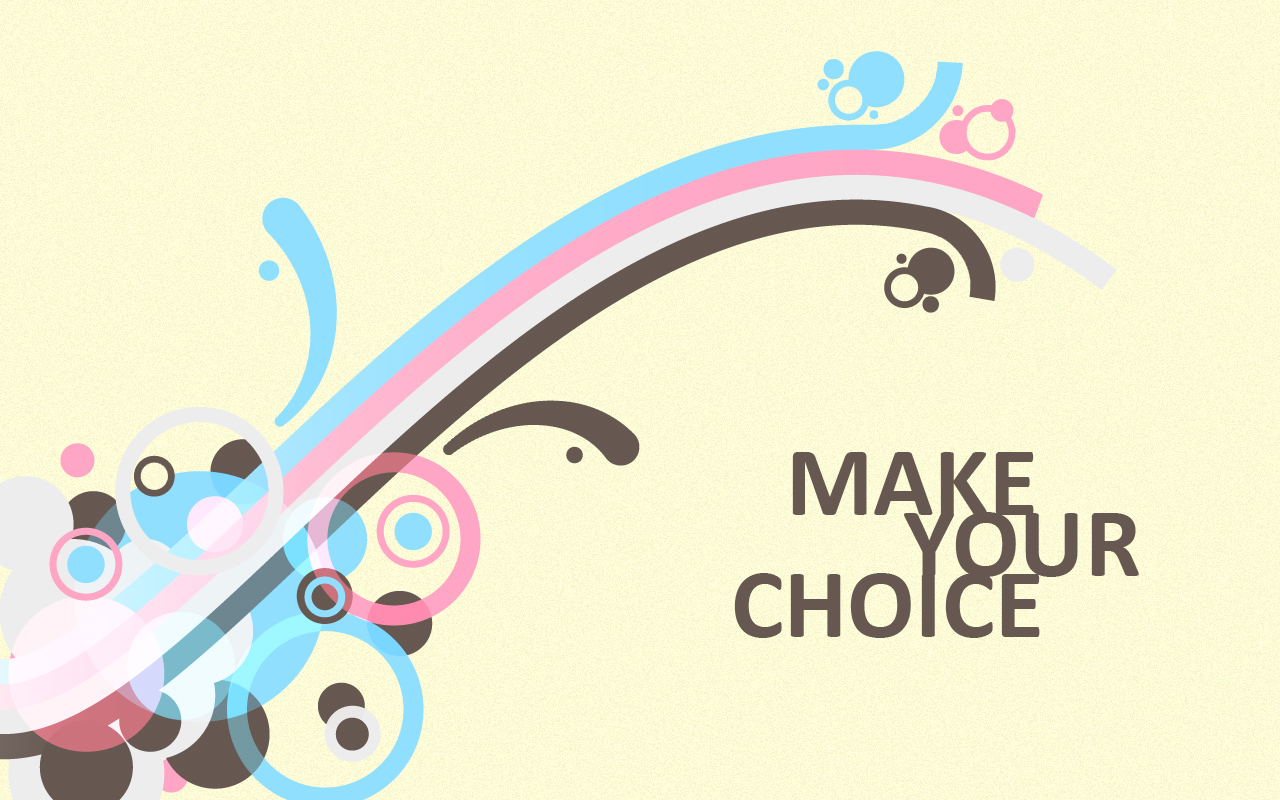 choice wallpaper,text,graphic design,line,font,illustration