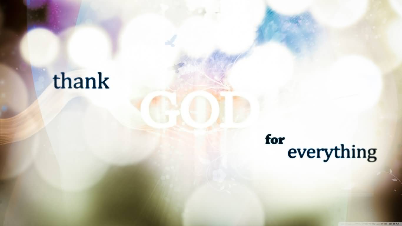 thank god wallpaper,text,font,sky,cloud,graphic design