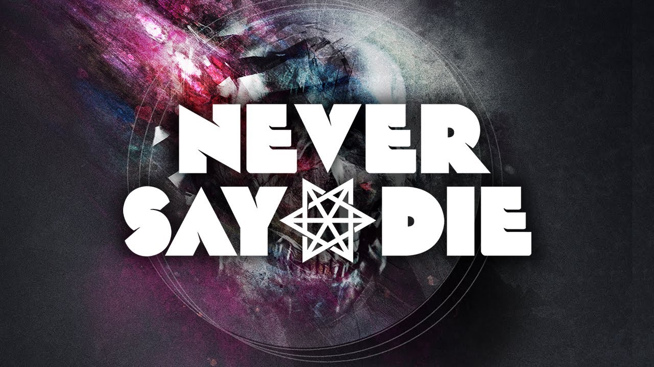 never say die wallpaper,text,font,purple,graphic design,logo