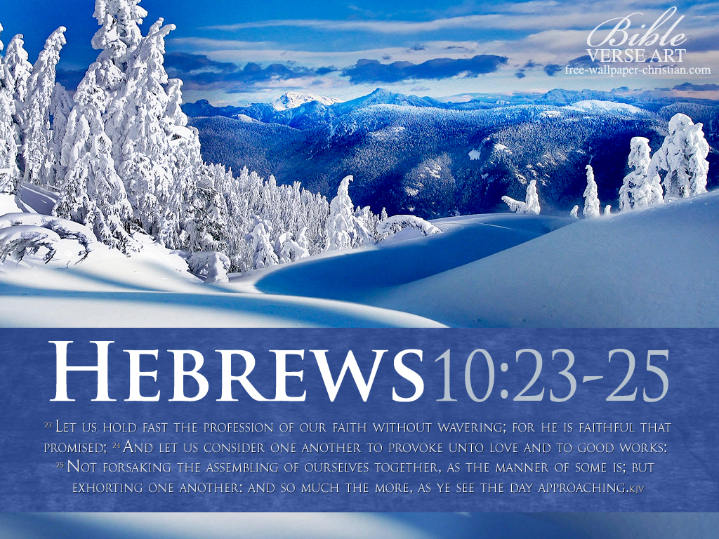 kjv bibel vers tapete,winter,berg,natürliche landschaft,schnee,gebirge