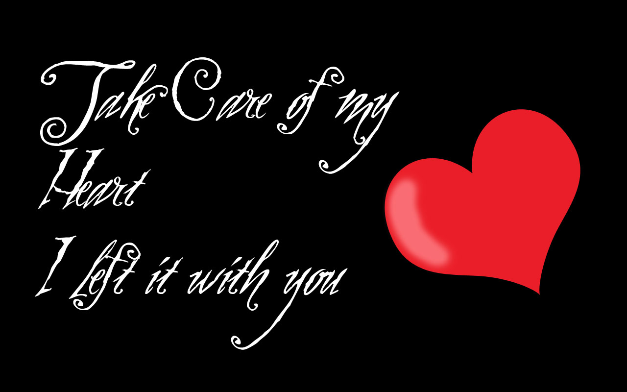 take care wallpaper,heart,text,font,love,red