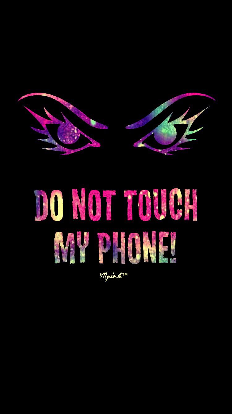 don t touch my phone wallpaper hd,text,violet,black,purple,graphic design