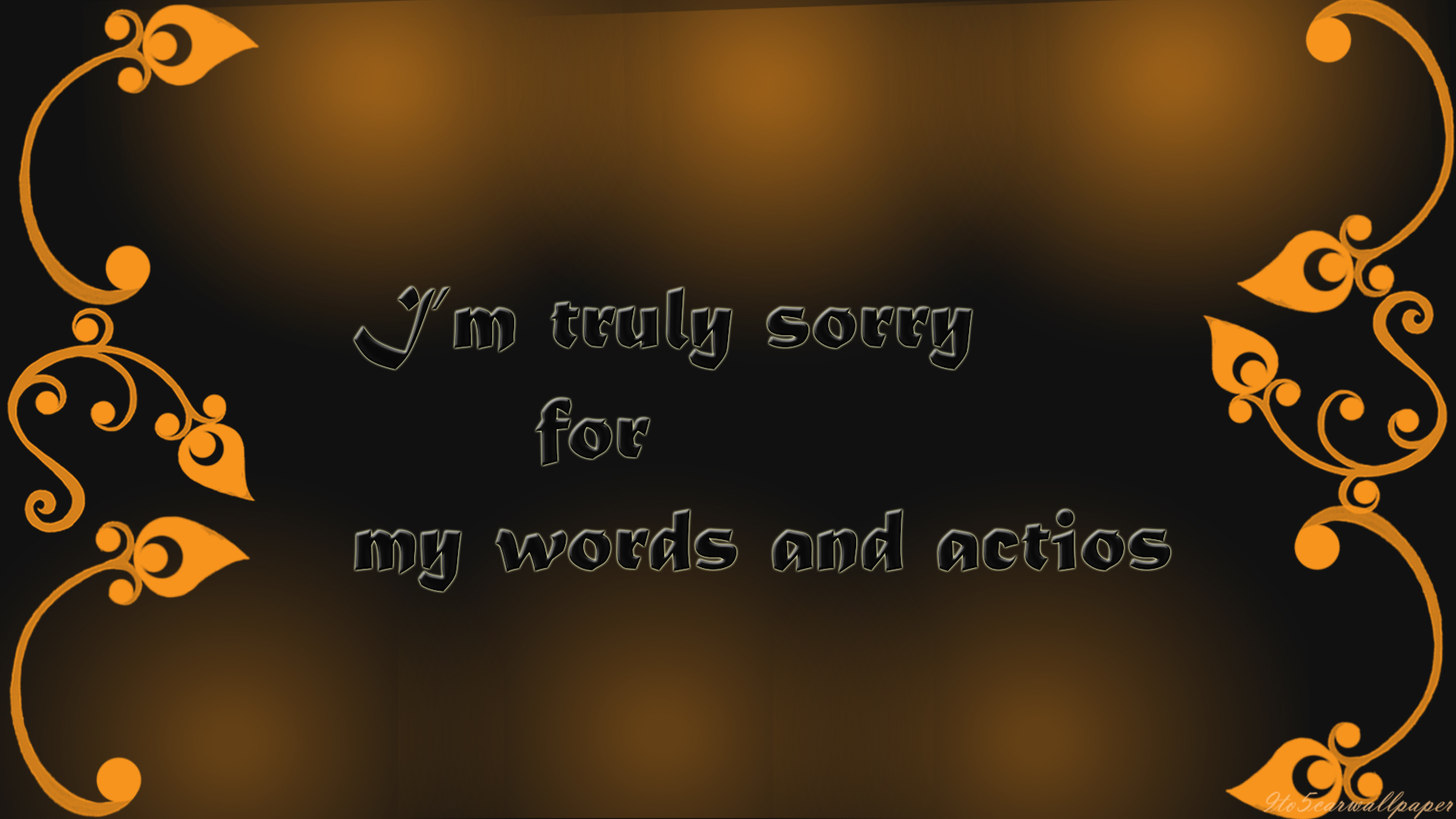 sorry wallpapers for girlfriend,font,text,yellow,orange,games