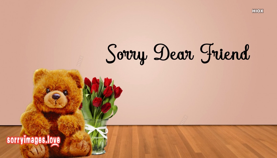 sorry wallpaper for friend,teddy bear,text,font,friendship,toy