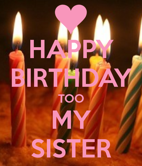 happy birthday sister wallpaper,birthday,candle,lighting,text,birthday candle