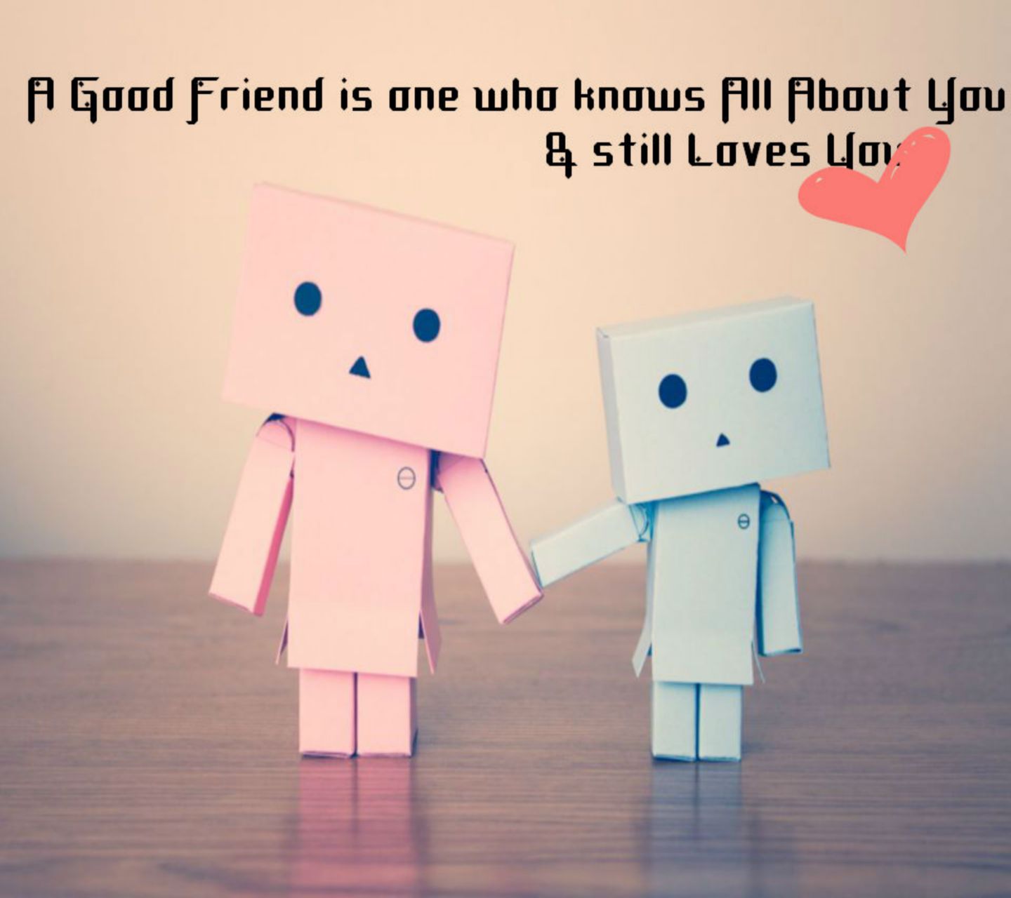 good friends wallpaper,pink,love,text,friendship,smile
