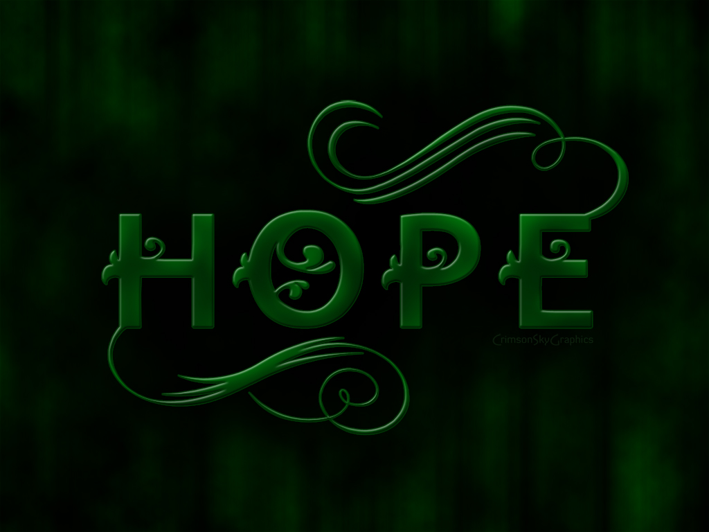 hope wallpaper hd,green,text,font,logo,graphic design