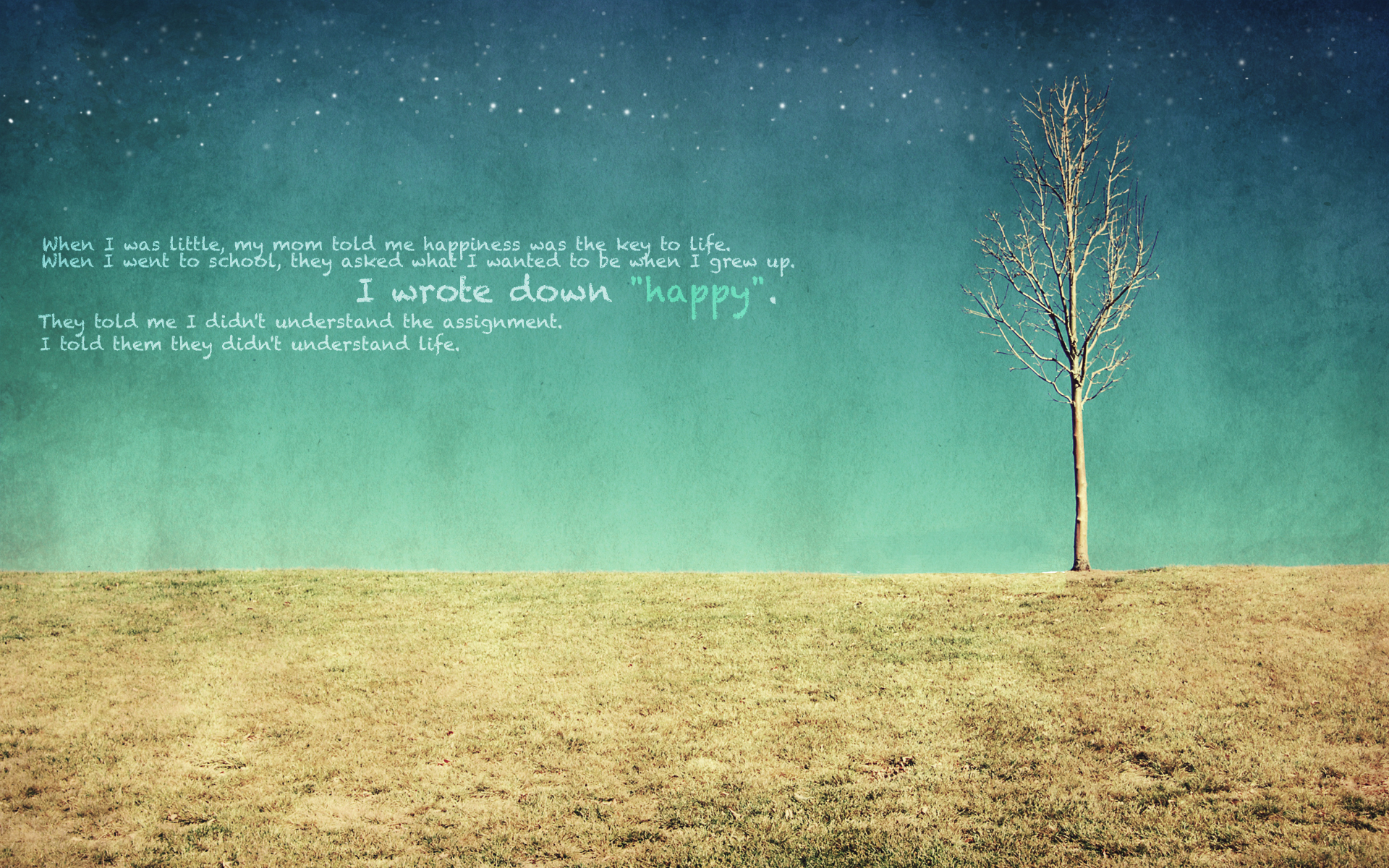 cool quote wallpapers,nature,sky,green,natural landscape,text