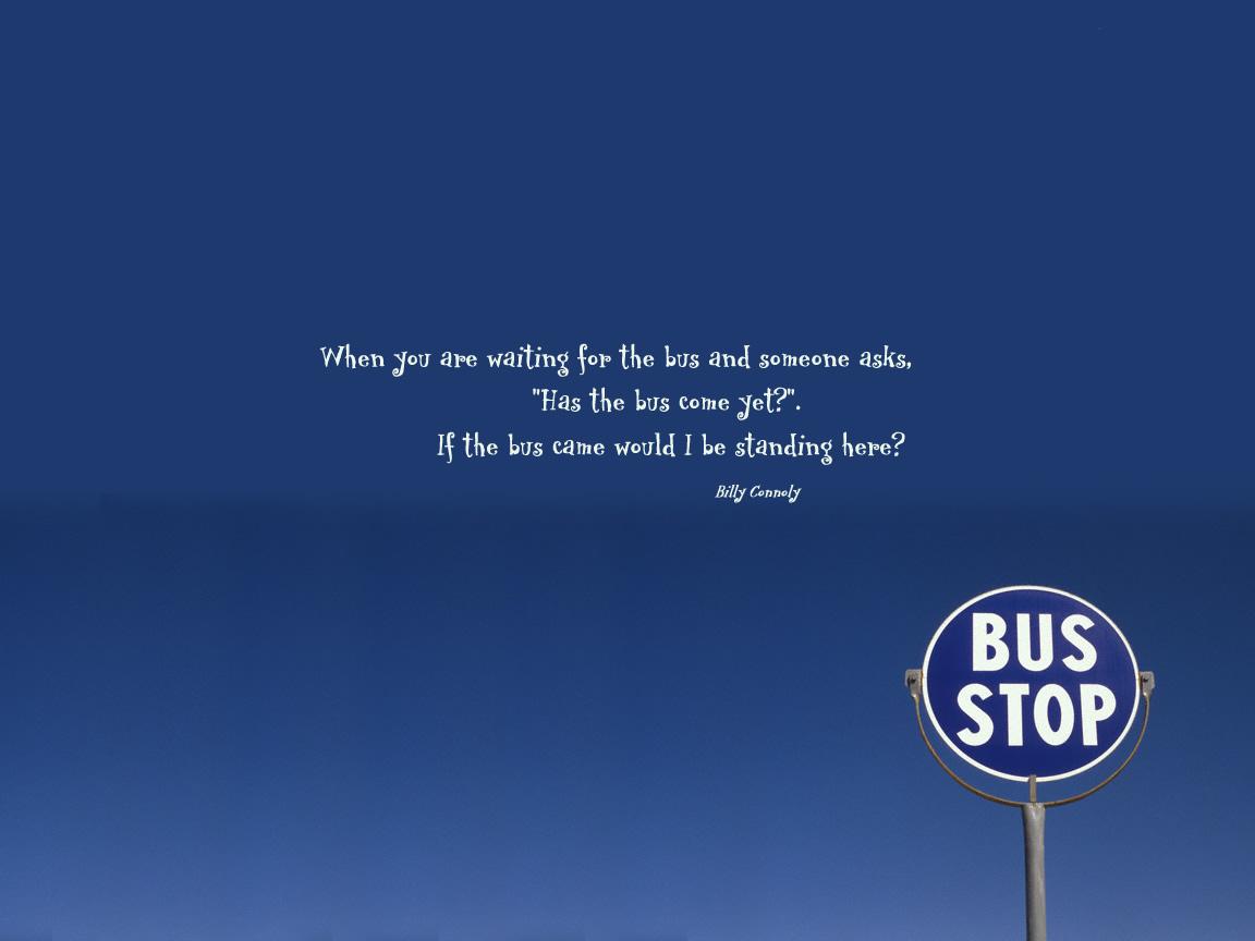 Inspirational Bus Stop Quotes WallpaperUse inspirational-bus-stop-quotes-wallpaperuse