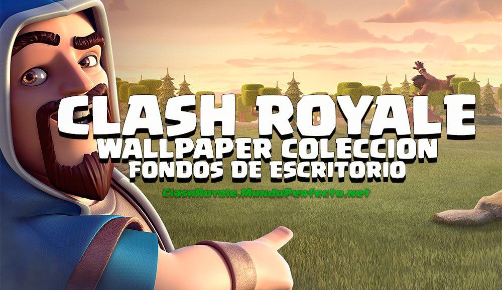 wallpaper de clash royale,cartoon,pc game,games,adventure game,animated cartoon