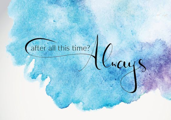 after all this time always wallpaper,text,blue,font,turquoise,calligraphy