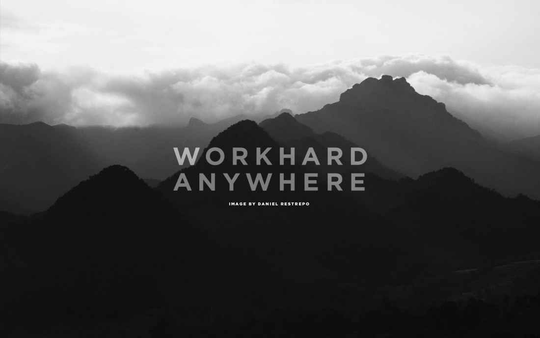 work hard anywhere wallpaper,mountainous landforms,mountain,highland,nature,mountain range