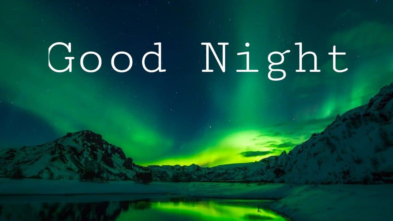 good night wallpaper good night wallpaper,aurora,nature,sky,green,text