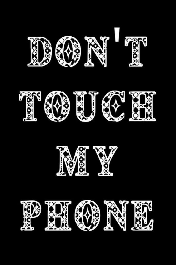 ne touchez pas le fond d'écran de mon téléphone,police de caractère,texte,noir,illustration,noir et blanc