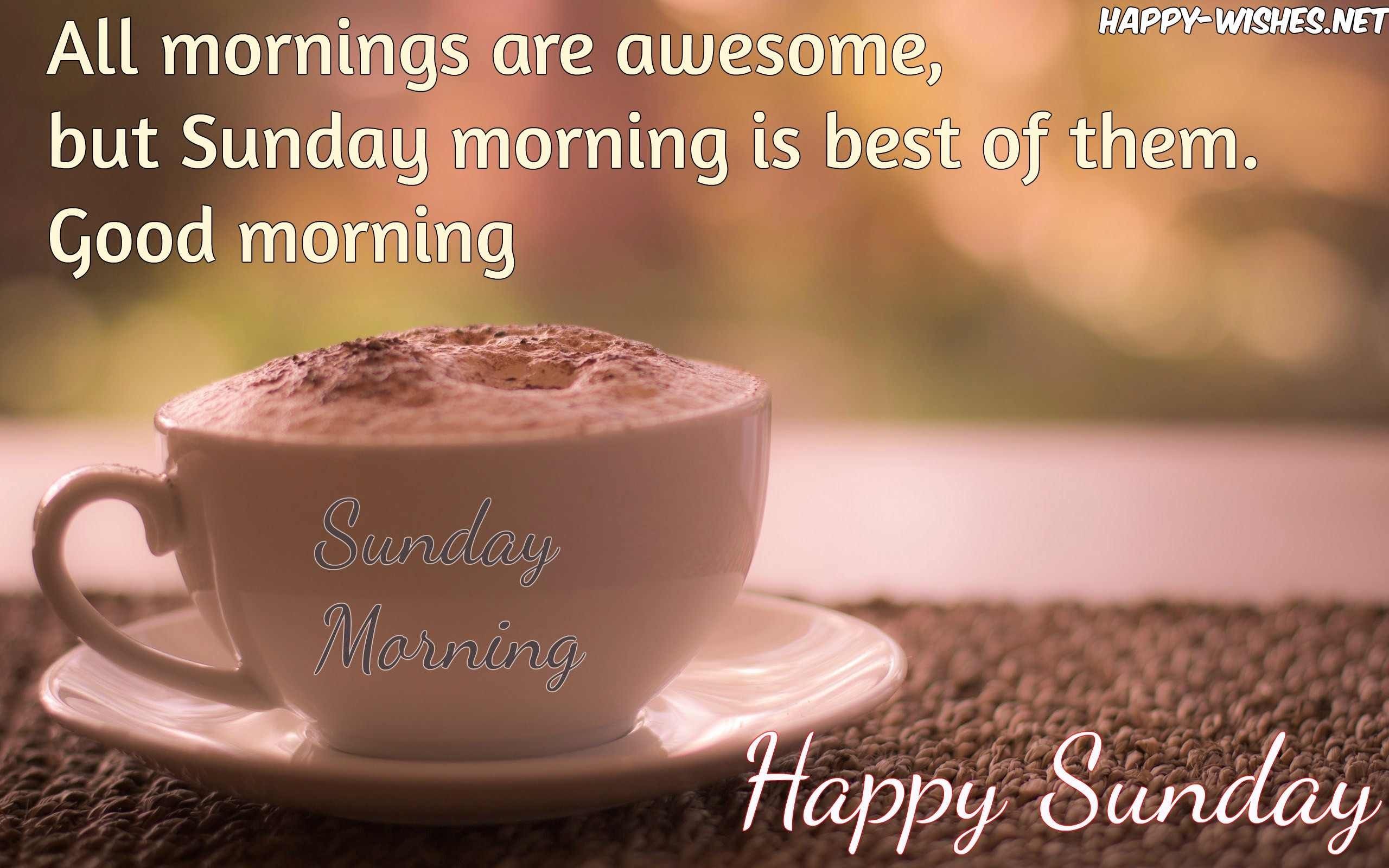 sunday good morning wallpaper,cup,morning,food,cup,non alcoholic beverage